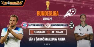 Soi Kèo Bayern Munchen Vs Monchengladbach 02h30 Ngày 07/03 - Vòng 25 Bundesliga 1 bayern-munchen-vs-monchengladbach-bds-7-3