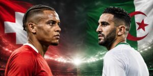 Cả Thụy Sĩ vs Algeria đều có được đội hình mạnh nhất